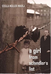 A Girl From Schindler's List (Stella Muller-Madej)
