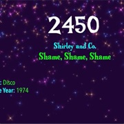#7309 Shame, Shame, Shame by Shirley & Company