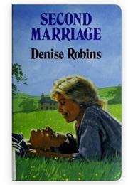 Second Marriage (Denise Robins)