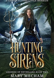 Hunting Sirens (Mary Mecham)