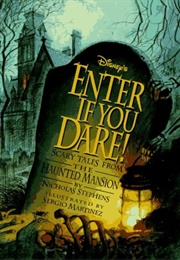 Disney's Enter If You Dare (Nicholas Stephens)