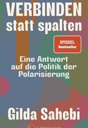 Verbinden Statt Spalten (Gilda Sahebi)