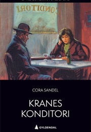 Kranes Konditori (Cora Sandel)