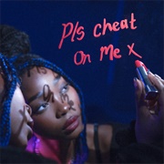 Precious Pepala - Pls Cheat on Me