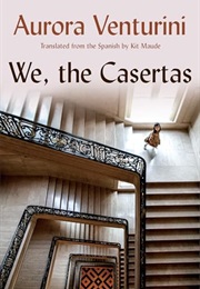 We, the Casertas (Aurora Venturini)