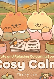 Cosy Calm Colouring Book (Cherry Lam)