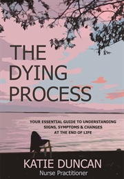 The Dying Process (Katie Duncan)