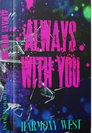 Always With You (Harmony West)