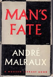 Man's Fate (Andre Malraux)