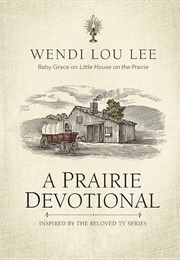A Prairie Devotional (Wendi Lou Lee)