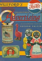 Huxford's Collectible Advertising (Sharon Huxford)