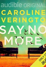 Say No More (Caroline Overington)