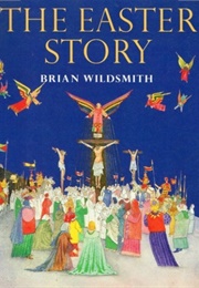 The Easter Story (Brian Wildsmith)