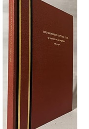 History of the University Cottage Club of Princeton, New Jersey, 1886 to 1936 (Various)