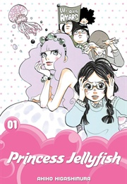 Princess Jellyfish Omnibus Volume 1 (Ahiho Higashimura)