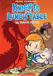 Knights of the Lunch Table the Dragon Players (Cammuso)