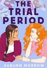 The Trial Period (Auburn Morrow)