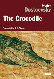 The Crocodile (Fyodor Dostoevsky)