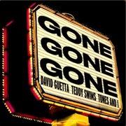 Gone, Gone, Gone - David Guetta, Teddy Swims & Tones and I