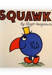 Squawk (Roger Hargreaves)