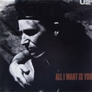 U2 – All I Want Is You