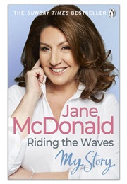 Riding the Waves (Jane Mcdonald)