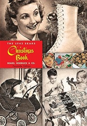 The 1942 Sears Christmas Book (Sears Roebuck and Co.)