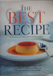 The Best Recipe (Cooks Illustrated)