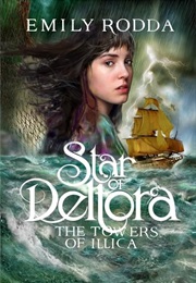 Star of Deltora: The Towers of Illica (Emily Rodda)