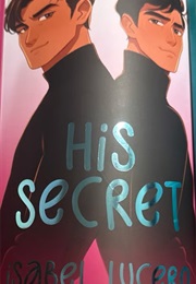 His Secret (Isabel Lucero)