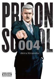 Prison School Volume 4 (Akira Hiramoto)