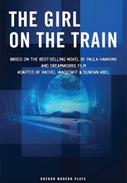 The Girl on the Train (Wagstaff, Rachel / Abel, Duncan)
