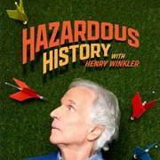 Hazardous History With Henry Winkler