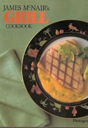 James McNair Grill Cookbook (McNair)
