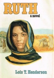 Ruth (Lois T. Henderson)