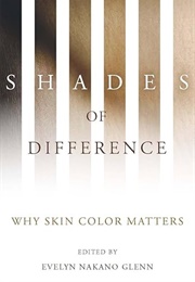 Shades of Difference (Evelyn Nakano Glenn)