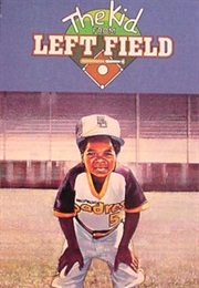 The Kid From Left Field (1979)