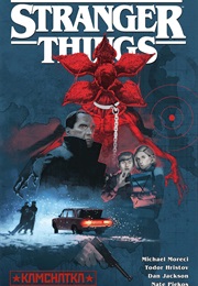 Stranger Things: Kamchatka (Michael Moreci)
