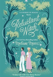 Reluctant Witch (Melissa Marr)