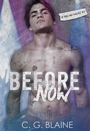 Before Now (C.G. Blaine)