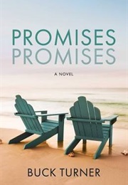 Promises Promises (Buck Turner)