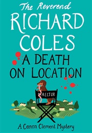 A Death on Location (Richard Coles)