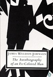 The Autobiography of an Ex-Colored Man (James Weldon Johnson)