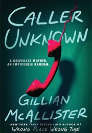 Caller Unknown (Gillian McAllister)