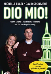 Dio Mio! (Michelle Engel, David Grüntjens)