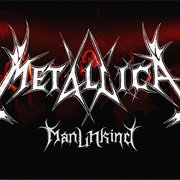 Metallica - Manunkind