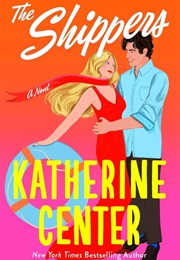 The Shippers (Katherine Center)