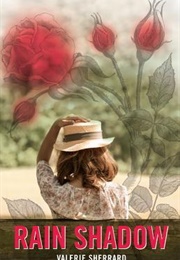 Rain Shadow (Valerie Sherrard)