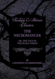 The Necromancer (Lawrence Flammenberg)
