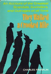 They Walked a Crooked Mile (Charles Franklin)
